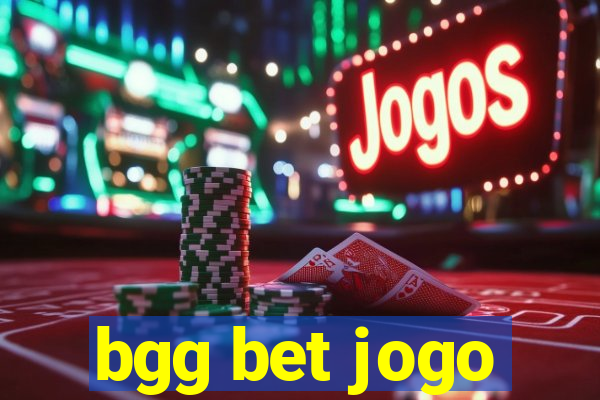 bgg bet jogo